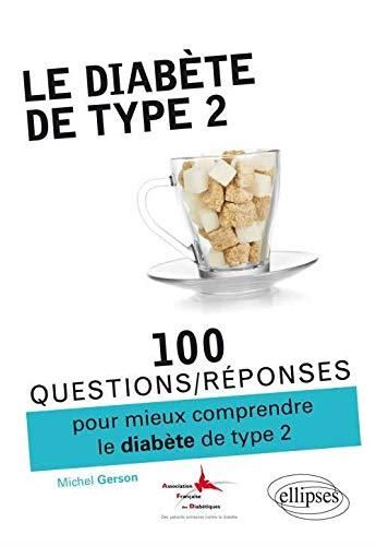 100 questions / réponses pour mieux comprendre le diabète de type 2