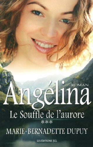 Angélina T.03 : Le souffle de l'aurore