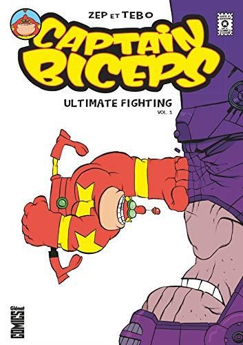 Captain Biceps T.01 : Ultimate fighting