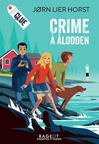 Clue T.01 : Crime à Alodden