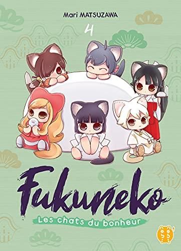 Fukuneko T.04 : Les chats du bonheurs