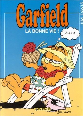 Garfield T.09 : La bonne vie