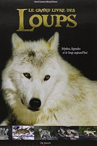 Grand livre des loups (le)