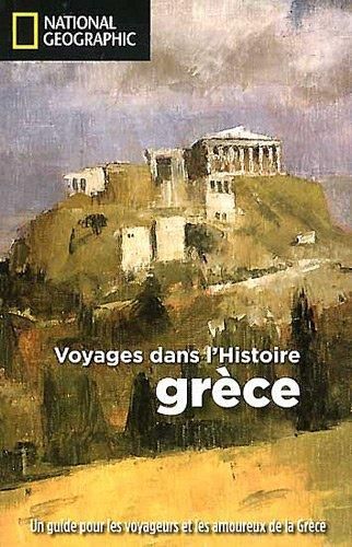 Grèce : un guide pour les voyageurs et les amoureux de la Grèce
