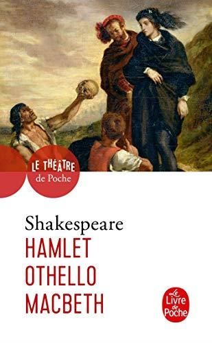 Hamlet othello macbeth