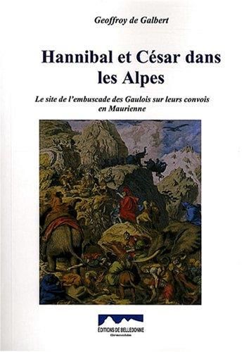 Hannibal et César dans les Alpes