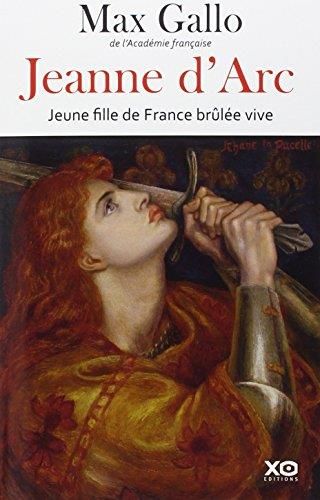 Jeanne d'Arc , jeune fille de France brûlée vive