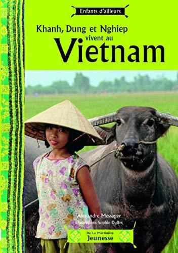 Khang, Dung et Nghiep vivent au Vietnam