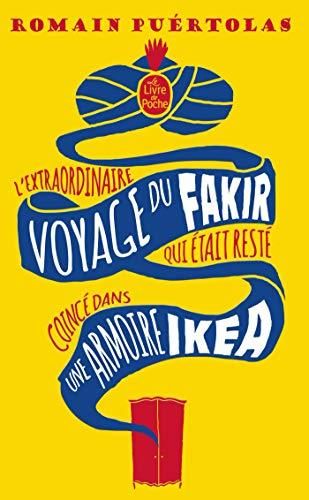 L'Extraordinaire voyage du fakir qui était resté coincé dans une armoire Ikea
