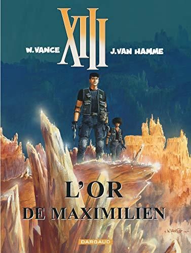L'XIII T.17 : Or de Maximilien
