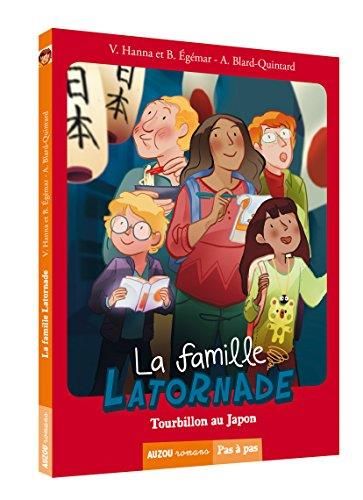 La Famille Latornade : Tourbillon au Japon