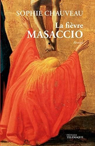 La Fièvre de Masaccio