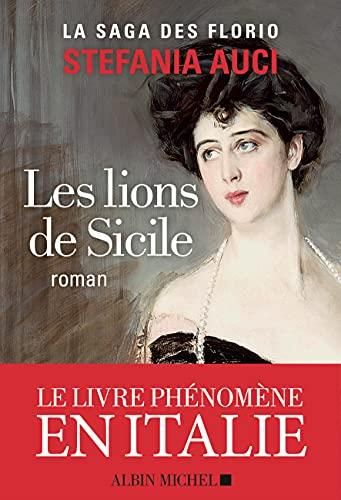 La Saga des Florio, tome 1 : Les Lions de Sicile
