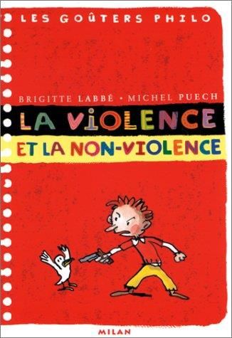 La Violence et la non violence