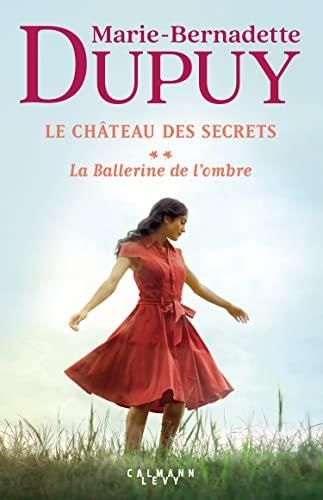 Le Château des secrets T.02 : La Ballerine de l'ombre