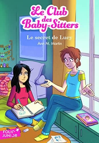 Le Club des baby-sitters T.03 : Le secret de Lucy