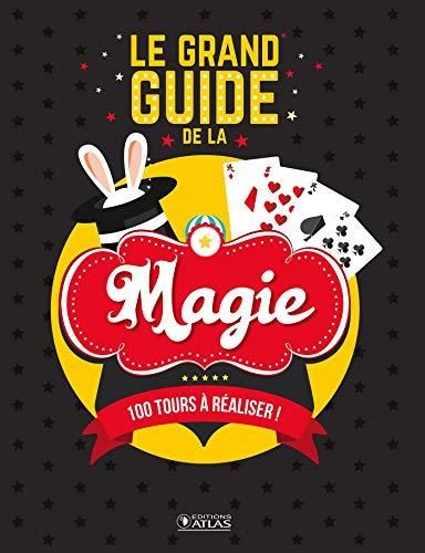 Le Grand guide de la magie