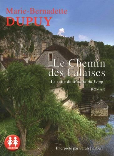 Le Moulin du loup T.02 : Le Chemin des Falaises