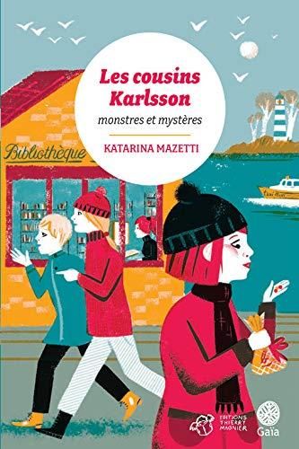 Les Cousins Karlsson T.04 : Monstres et mystères