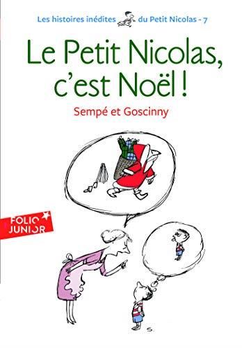 Les Histoires inédites du petit Nicolas T.07 : Le petit Nicolas, c'est Noël !