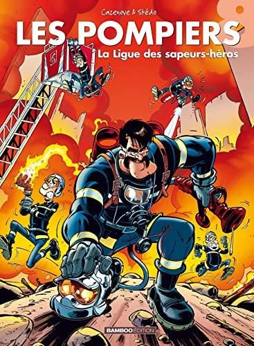 Les Pompiers T.08 : La ligue des sapeurs-héros