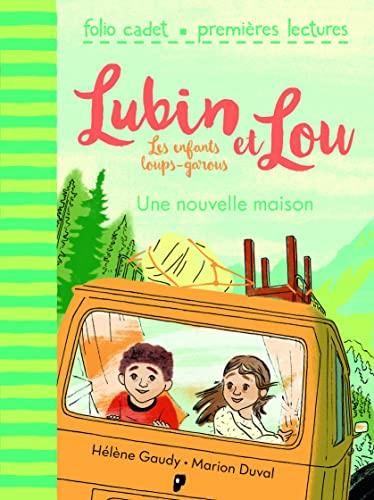 Lubin et Lou T.01 : Une nouvelle maison