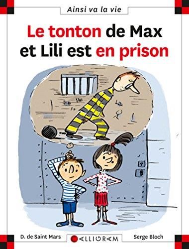 Max et Lili T.095 : Le tonton de Max et Lili est en prison
