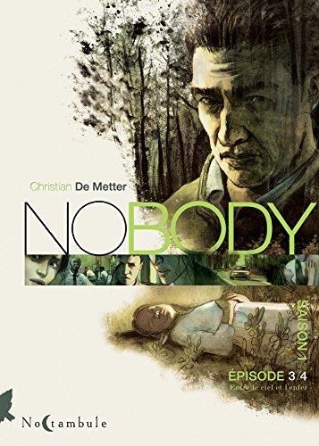 Nobody, saison 1 T.03 : Entre le ciel et l'enfer