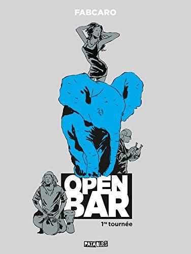 Open bar T01 : 1ère tournée