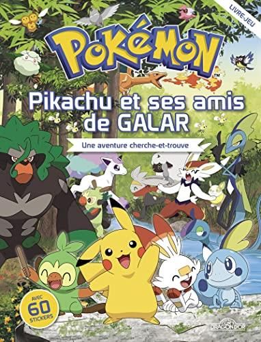 Pokémon : Pikachu et ses amis de Galar