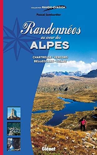 Randonnées au coeur des Alpes