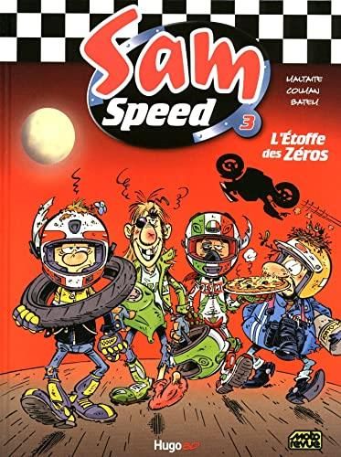 Sam Speed T.03 : L'étoffe des zéros