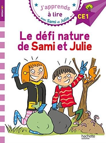 Sami et Julie CE1 : Défi nature de Sami et Julie