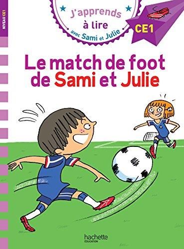 Sami et Julie CE1 : Le match de foot de Sami et Julie