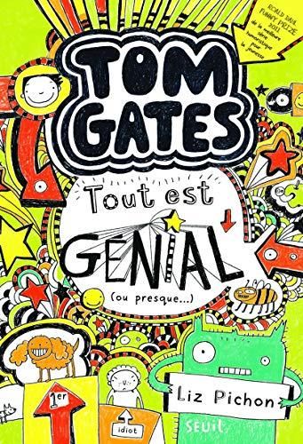 Tom gates T.03 : Tout est génial (ou presque...)
