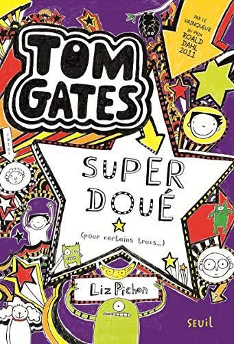 Tom Gates T.05 : Super doué