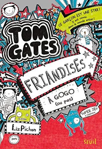 Tom Gates T.06 : Friandises à gogo