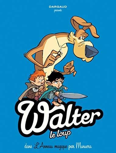 Walter le loup T.03 : L'anneau magique