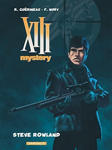 XIII Mystery T.05 : Steve Rowland